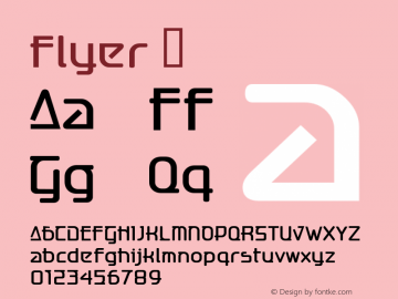 ☞Flyer Macromedia Fontographer 4.1.5 6/7/04;com.myfonts.easy.k-type.flyer.regular.wfkit2.version.3cs4图片样张