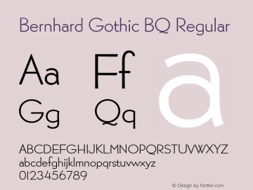 Bernhard Gothic BQ Regular 001.000 Font Sample