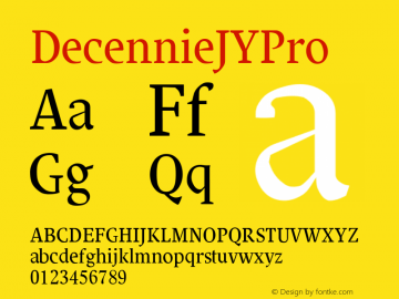 ☞DecennieJYPro Version 2.000;com.myfonts.easy.jya.decennie-jy-pro.regular.wfkit2.version.3BuD图片样张