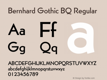 Bernhard Gothic BQ Regular 001.000 Font Sample