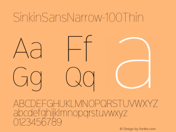 ☞Sinkin Sans Narrow 100 Thin Sinkin Sans Narrow (version 1.0)  by Keith Bates   •   © 2015   www.k-type.com; ttfautohint (v1.3);com.myfonts.easy.k-type.sinkin-sans-narrow.100-thin.wfkit2.version.4nAU图片样张