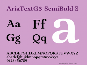 ☞Aria Text G3 SemiBold Version 1.000;PS 1.0;hotconv 1.0.70;makeotf.lib2.5.5900;com.myfonts.easy.r-type.aria-text.g3-semi-bold.wfkit2.version.4ku1图片样张