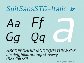 ☞Suit Sans STD Italic Version 1.000; ttfautohint (v1.5);com.myfonts.easy.justintype.suit-sans-std.italic.wfkit2.version.4HwF图片样张