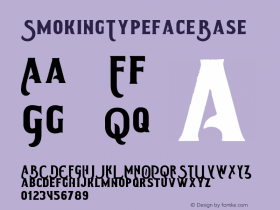 ☞Smoking Typeface Base Version 1.00 November 5, 2016, initial release;com.myfonts.easy.gleb-guralnyk.smoking-typeface.base.wfkit2.version.4Hk9图片样张