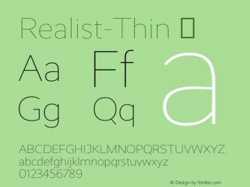 ☞Realist Thin Version 1.011;PS 1.000;hotconv 1.0.70;makeotf.lib2.5.58329;com.myfonts.martinplusfonts.realist.thin.wfkit2.44Ne图片样张