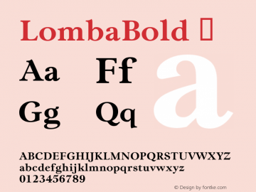 ☞LombaBold Macromedia Fontographer 4.1.5 5/17/02;com.myfonts.t26.lomba.bold.wfkit2.DwQ图片样张