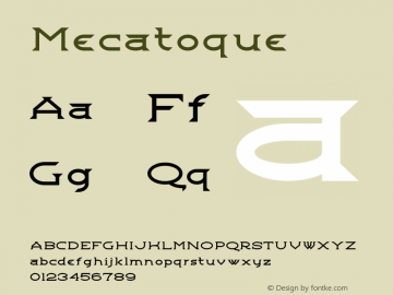 ☞Mecatoque Version 1.000 2008 initial release;com.myfonts.activesphere.mecatoque.regular.wfkit2.35yX图片样张