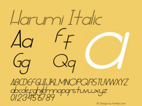 Harumi Italic Version 1.003;Fontself Maker 3.5.4图片样张