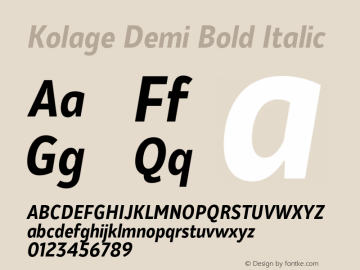 Kolage Demi Bold Italic Version 1.000;hotconv 1.0.109;makeotfexe 2.5.65596图片样张