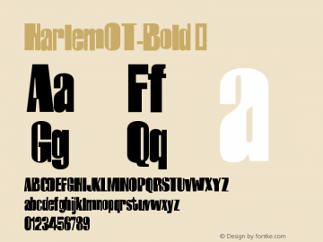 ☞HarlemOT-Bold Version 7.504; 2010; Build 1002; ttfautohint (v1.5);com.myfonts.easy.fontfont.ff-harlem.bold.wfkit2.version.3DQf图片样张