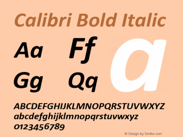 Calibri Bold Italic Version 0.90 Font Sample