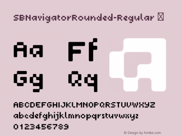 ☞SB Navigator Rounded Version 3.002;PS 003.002;hotconv 1.0.70;makeotf.lib2.5.58329;com.myfonts.easy.selfbuildtype.sb-navigator.rounded.wfkit2.version.4oCz图片样张