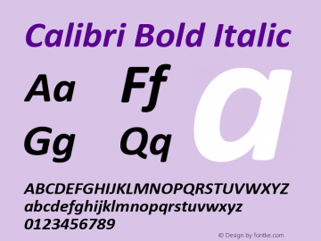 Calibri Bold Italic Version 1.00 Font Sample