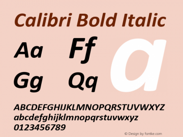 Calibri Bold Italic Version 1.01 Font Sample