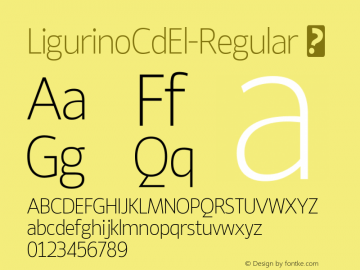 ☞LigurinoCdEl-Regular Version 3.000;com.myfonts.easy.typodermic.ligurino.cond-extralight.wfkit2.version.4wWw图片样张