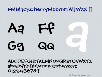 ☞FM BlackCherryMoon BT Alt WXX Version 1.10;com.myfonts.easy.bitstream.full-moon-bt.fm-black-cherry-moon-bt-alt.wfkit2.version.4RbR图片样张