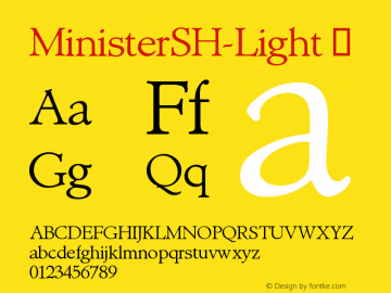 ☞MinisterSH-Light Version 3.01 2014; ttfautohint (v1.5);com.myfonts.easy.efscangraphic.minister-sh.light.wfkit2.version.4rK8图片样张