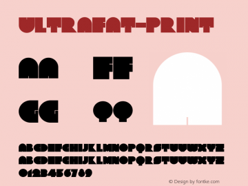 ☞UltraFat Print Version 1.100;com.myfonts.easy.t26.ultra-fat.print.wfkit2.version.347Q图片样张