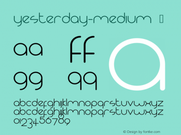 ☞yesterday Medium Version 1.001 ;com.myfonts.thomas-kaeding.yesterday.medium.wfkit2.3Fkt图片样张