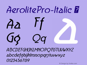 ☞AerolitePro-Italic Version 11.037;com.myfonts.cheapprofonts.aerolite-pro.Italic.wfkit2.3vV7图片样张