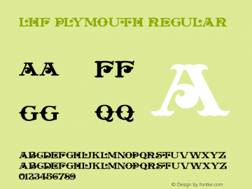 LHF Plymouth Regular 1 1/27/2005  www.letterheadfonts.com图片样张