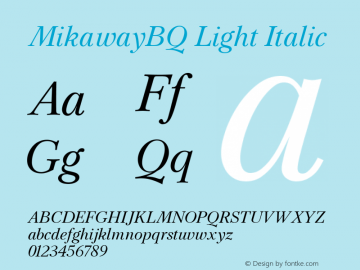 MikawayBQ Light Italic 001.001图片样张