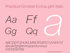 Practical Grotesk ExtraLight Italic Version 2.000;FEAKit 1.0图片样张