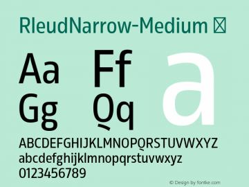 ☞RleudNarrow-Medium 2014 Version 1.01;com.myfonts.easy.stawix.rleud.narrow-medium.wfkit2.version.47g9图片样张