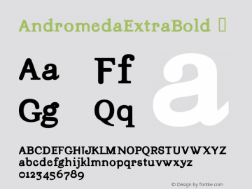 ☞AndromedaExtraBold Macromedia Fontographer 4.1.5 5/21/02;com.myfonts.t26.andromeda.extra-bold.wfkit2.EbY图片样张