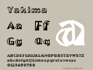 ☞Yakima Version 1.001 1994;com.myfonts.itfprimegraphics.yakima.yakima.wfkit2.2hNt图片样张