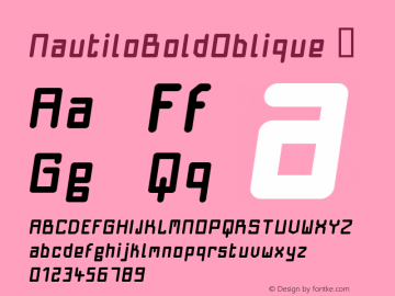 ☞NautiloBoldOblique Macromedia Fontographer 4.1.3 23.05.2003;com.myfonts.easy.typonauten.nautilo-font-system.nautilo-bold-oblique.wfkit2.version.2qDV图片样张