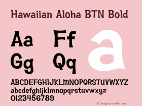 Hawaiian Aloha BTN Bold Version 1.00 Font Sample