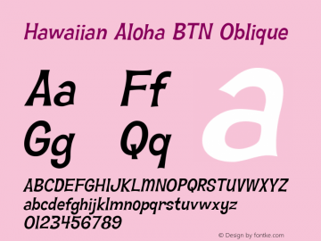 Hawaiian Aloha BTN Oblique Version 1.00 Font Sample