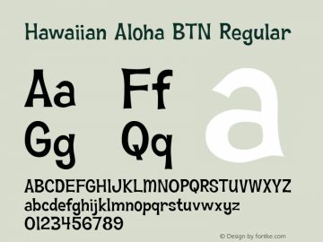 Hawaiian Aloha BTN Regular Version 1.00 Font Sample