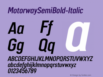 ☞Motorway SemiBold Italic Motorway (version 1.1)  by Keith Bates   •   © 2015   www.k-type.com; ttfautohint (v1.5);com.myfonts.easy.k-type.motorway.semi-bold-italic.wfkit2.version.4A9p图片样张