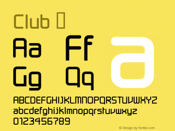 ☞Club Macromedia Fontographer 4.1.5 4/17/08;com.myfonts.k-type.club.regular.wfkit2.3hQo图片样张