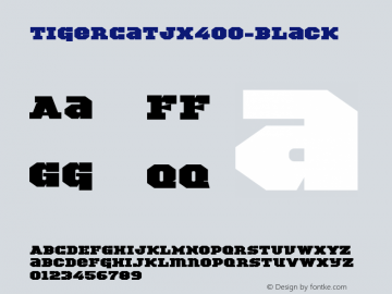 ☞TigerCat JX 400 Black Version 001.000;com.myfonts.easy.activesphere.tigercat.jx-400.wfkit2.version.4h98图片样张