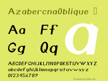 ☞Azabercna Oblique Version 001.000 ; ttfautohint (v1.5);com.myfonts.easy.proportional-lime.azabercna.oblique.wfkit2.version.3vma图片样张
