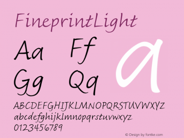 ☞FineprintLight Version 001.000 ;com.myfonts.easy.mti.fineprint.light.wfkit2.version.sRB图片样张