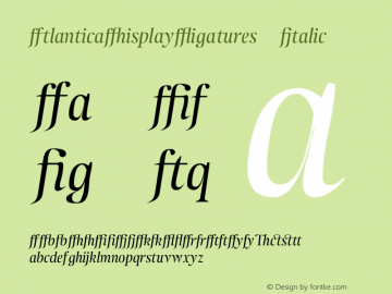☞Atlantica Display Ligatures Italic Version 1.000;PS 001.000;hotconv 1.0.38;com.myfonts.rsantos.atlantica.display-ligatures-italic.wfkit2.2AYL图片样张