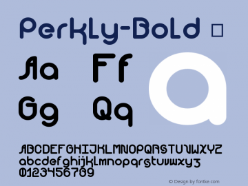 ☞Perkly Bold Version 1.06 ;com.myfonts.easy.dyslexica.perkly.bold.wfkit2.version.3XoW图片样张