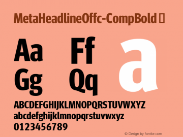 ☞Meta Headline Offc Comp Bold Version 7.504; 2012; Build 1020;com.myfonts.easy.fontfont.meta-headline.offc-compressed-bold.wfkit2.version.3Zmt图片样张