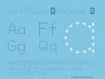 ☞DotToDot Regular Version 1.00 2013;com.myfonts.easy.anewmachine.dot-to-dot.regular.wfkit2.version.3Xog图片样张