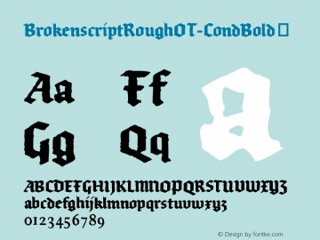 ☞BrokenscriptRoughOT-CondBold Version 7.504; 2011; Build 1021; ttfautohint (v1.5);com.myfonts.easy.fontfont.ff-brokenscript.rough-ot-condensed-bold.wfkit2.version.3YJD图片样张