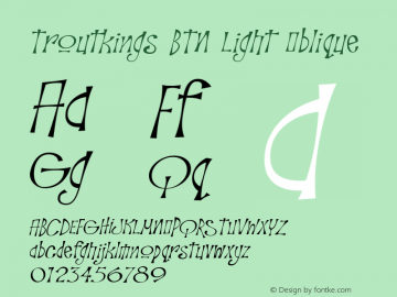 Troutkings BTN Light Oblique Version 1.00 Font Sample