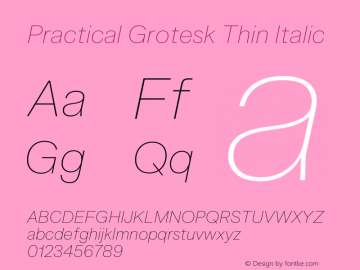 Practical Grotesk Thin Italic Version 2.000;FEAKit 1.0图片样张