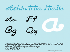 Ashintta Italic Version 1.00;September 28, 2021;FontCreator 13.0.0.2683 32-bit图片样张