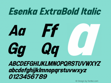 Esenka-ExtraBoldItalic Version 1.001;Fontself Maker 3.5.4图片样张
