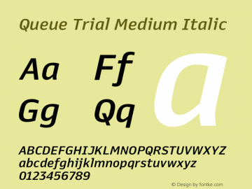 Queue Trial Medium Italic Version 1.000;hotconv 1.0.109;makeotfexe 2.5.65596图片样张