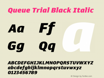 Queue Trial Black Italic Version 1.000;hotconv 1.0.109;makeotfexe 2.5.65596图片样张